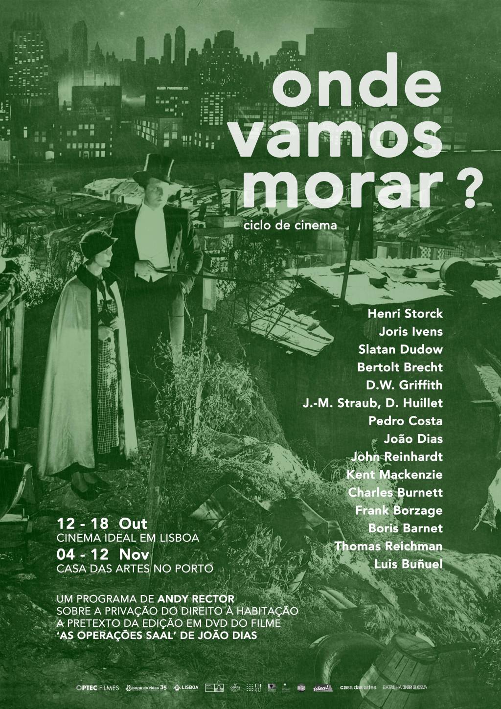 CICLO “ONDE VAMOS MORAR?” Casa das Artes 4,5, 11 e 12 de&nbsp;novembro